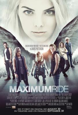 疾速天使 Maximum Ride (2016) - 毒蛇电影