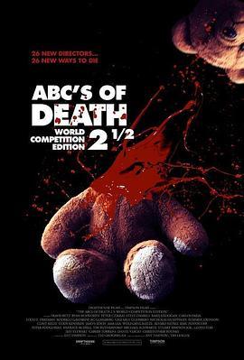 26种死法2.5：M号档案 ABCs of Death 2.5 (2016) - 毒蛇电影