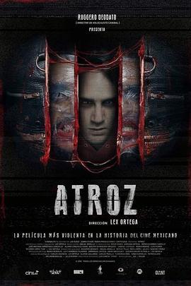 ATROZ  (2015) - 毒蛇电影