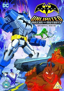 蝙蝠侠无极限：机甲大战变种异煞 Batman Unlimited: Mech vs. Mutants (2016) - 毒蛇电影