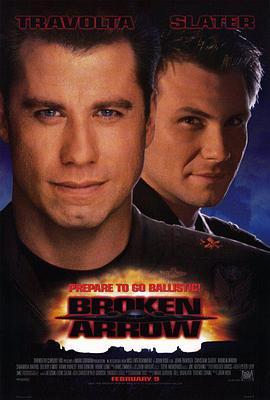 断箭 Broken Arrow (1996) - 毒蛇电影