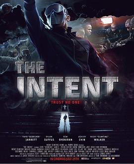 意图 The Intent (2016) - 毒蛇电影