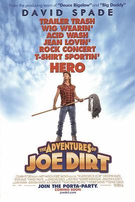 乔迪尔特历险记 Joe Dirt (2001) - 毒蛇电影