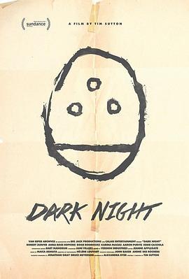 暗夜 Dark Night (2016) - 毒蛇电影