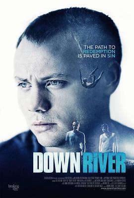 谜河 Downriver (2015) - 毒蛇电影