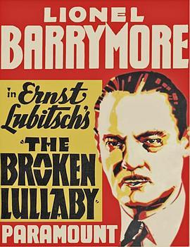 我杀的那位 Broken Lullaby (1932) - 毒蛇电影