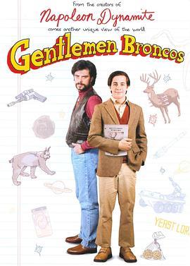 绅士布朗科 Gentlemen Broncos (2009) - 毒蛇电影