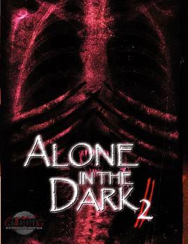 鬼屋魔影2：地狱的厨房 Alone in the Dark II (2008) - 毒蛇电影