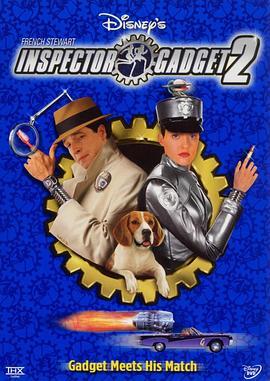 神探加吉特2 Inspector Gadget 2 (2003) - 毒蛇电影