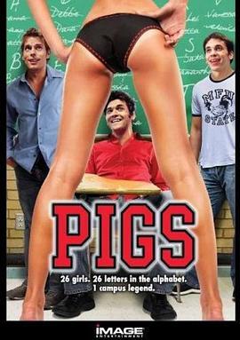 女孩的姓 Pigs (2007) - 毒蛇电影