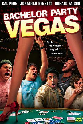 维加斯单身派对 Bachelor Party Vegas (2006) - 毒蛇电影