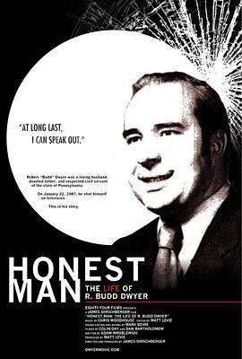 Honest Man: The Life of R. Budd Dwyer  (2010) - 毒蛇电影