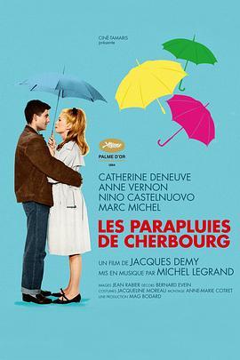 瑟堡的雨伞 Les parapluies de Cherbourg (1964) - 毒蛇电影