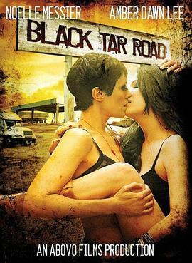 黑沥青路 Black Tar Road (2016) - 毒蛇电影