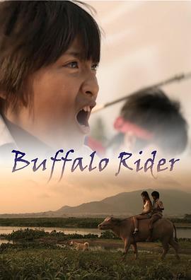 水牛骑士 Buffalo Rider (2015) - 毒蛇电影