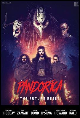 潘多拉 Pandorica (2016) - 毒蛇电影