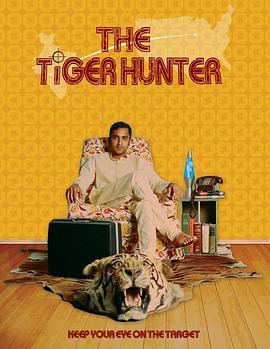 老虎猎人 The Tiger Hunter (2016) - 毒蛇电影