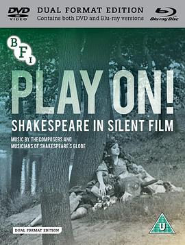 开演！默片中的莎士比亚 Play On! Shakespeare in Silent Cinema (2016) - 毒蛇电影