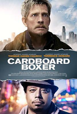 废纸板拳击手 Cardboard Boxer (2016) - 毒蛇电影