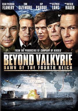 第四帝国的黎明 Beyond Valkyrie: Dawn of the 4th Reich (2016) - 毒蛇电影