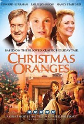 圣诞橘子 Christmas Oranges (2012) - 毒蛇电影