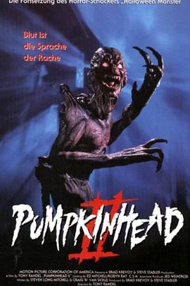 南瓜恶灵2：血翼 Pumpkinhead II: Blood Wings (1993) - 毒蛇电影