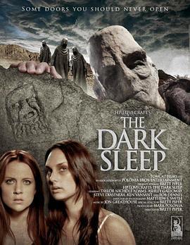 沉睡异次元 The Dark Sleep (2012) - 毒蛇电影