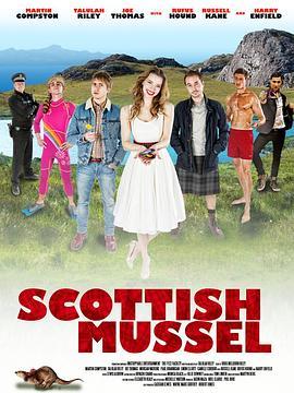 苏格兰贻贝 Scottish Mussel (2015) - 毒蛇电影