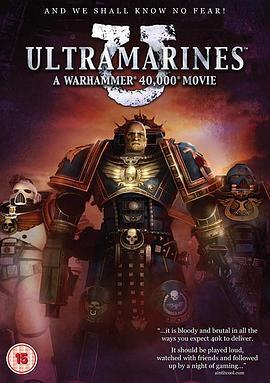 战锤40000：极限战士 Ultramarines (2010) - 毒蛇电影