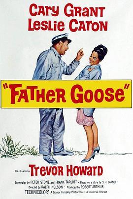 呆鹅爸爸 Father Goose (1964) - 毒蛇电影