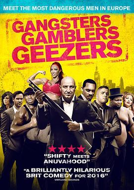 匪徒赌徒与人 Gangsters Gamblers Geezers (2016) - 毒蛇电影