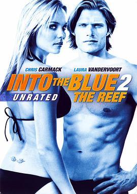 碧海追踪2：暗礁 Into the Blue 2: The Reef (2009) - 毒蛇电影