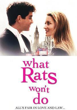 法庭妙冤家 What Rats Won't Do (1998) - 毒蛇电影