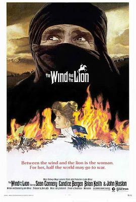 黑狮震雄风 The Wind and the Lion (1975) - 毒蛇电影