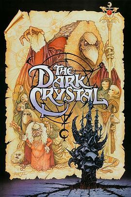 黑水晶 The Dark Crystal (1982) - 毒蛇电影