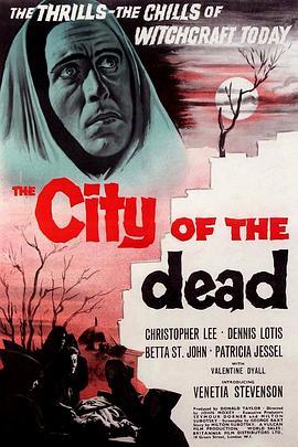 死人之城 The City of the Dead (1960) - 毒蛇电影