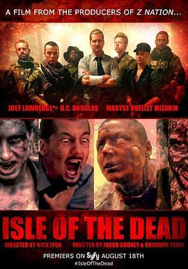 生化岛 Isle of the Dead (2016) - 毒蛇电影