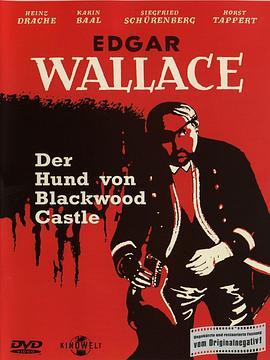 黑林城堡之犬 Der Hund von Blackwood Castle (1968) - 毒蛇电影