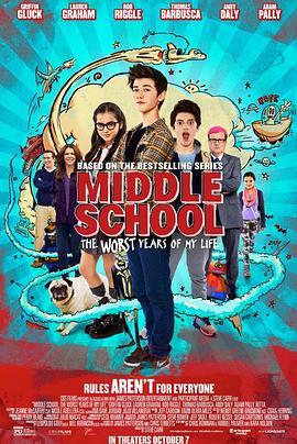 地狱高中生活 Middle School: The Worst Years of My Life (2016) - 毒蛇电影