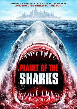 鲨鱼星球 Planet of the Sharks (2016) - 毒蛇电影