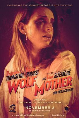 狼母 Wolf Mother (2016) - 毒蛇电影