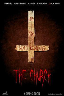 教堂 The Church (2017) - 毒蛇电影