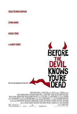 在魔鬼知道你死前 Before the Devil Knows You're Dead (2007) - 毒蛇电影