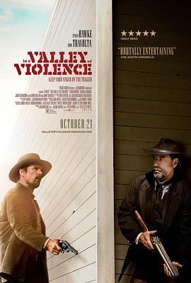 暴力山谷 In a Valley of Violence (2016) - 毒蛇电影