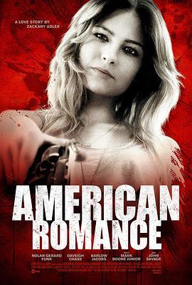 美国浪漫史 American Romance (2016) - 毒蛇电影