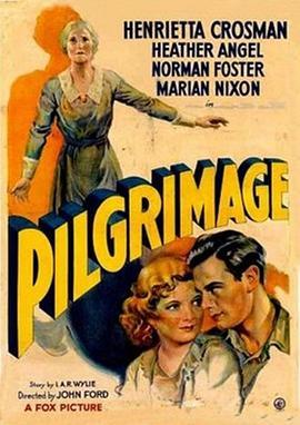 朝圣 Pilgrimage (1933) - 毒蛇电影