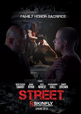 街区斗士 Street (2015) - 毒蛇电影