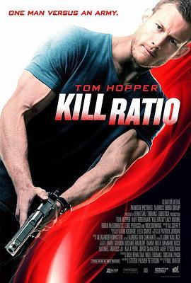 杀戮比率 Kill Ratio (2016) - 毒蛇电影