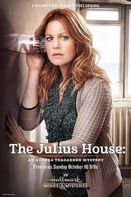 The Julius House: An Aurora Teagarden  (2016) - 毒蛇电影