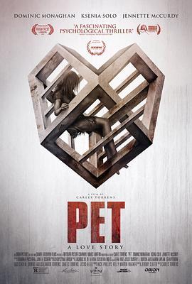 爱宠 Pet (2016) - 毒蛇电影